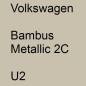 Preview: Volkswagen, Bambus Metallic 2C, U2.